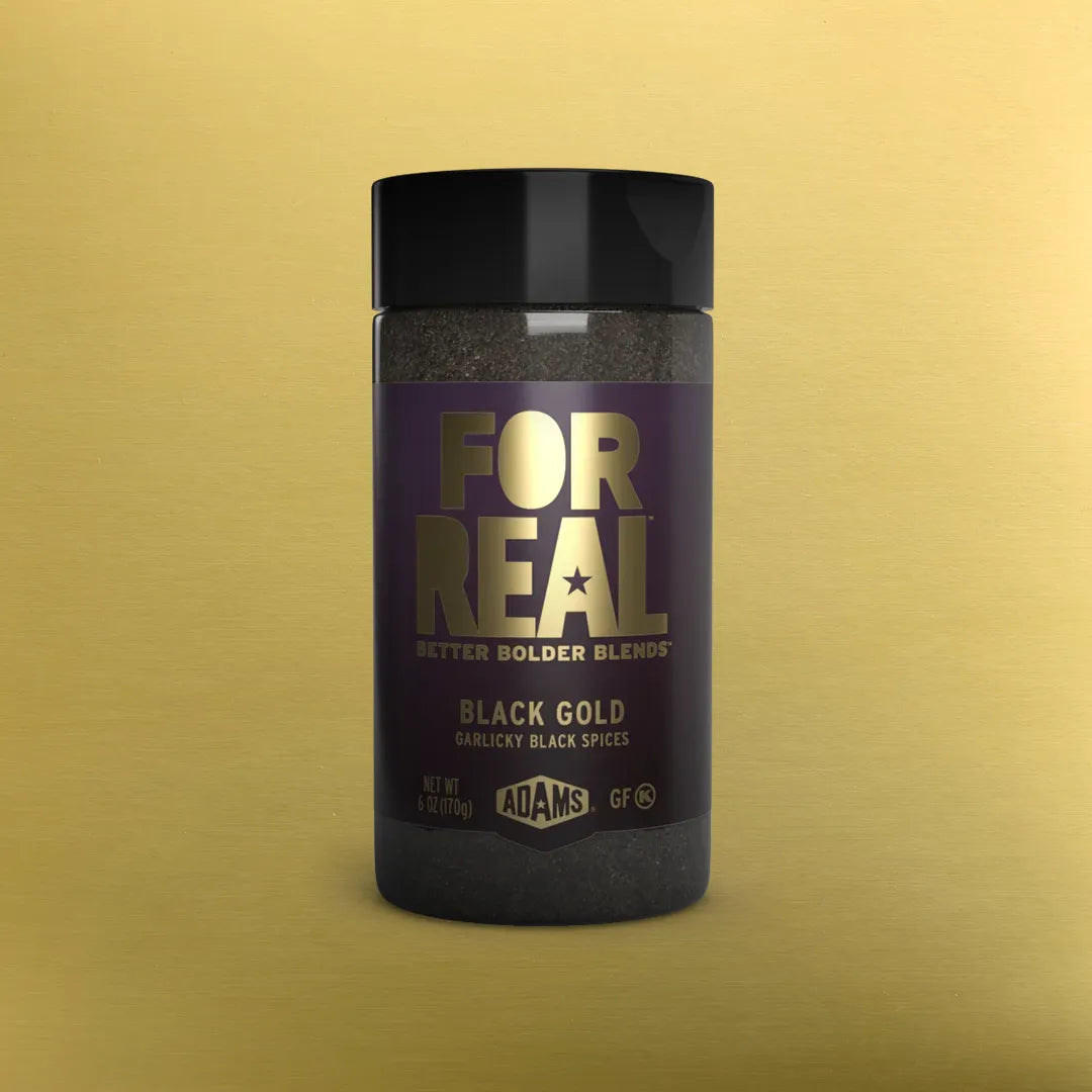 FOR REAL Black Gold